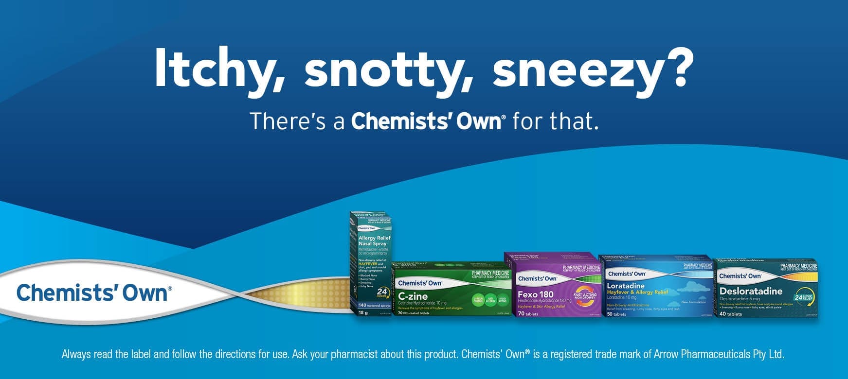 Chemists' Own allergy relief products for fast and effective symptom relief.